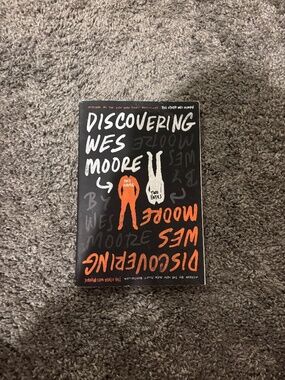 Discovering Wes Moore by Wes Moore — YA Nonfiction Biography